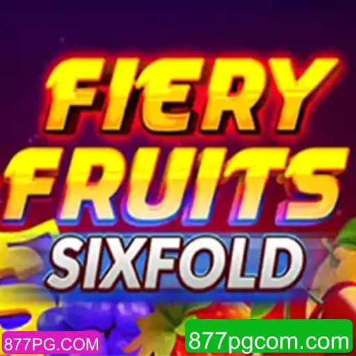 FieryFruitsSixFold: Descubra o Novo Fenômeno dos Jogos Online